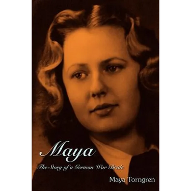 Maya: The Story of a German War Bride