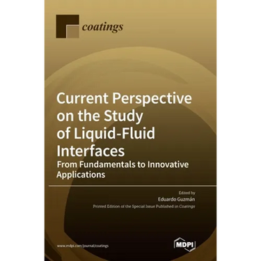 Current Perspective on the Study of Liquid-Fluid Interfaces: From Fundamentals to Innovative Applications