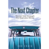 The Next Chapter: Stories Told through the Rearview Mirror