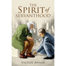 The Spirit of Servanthood