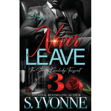 Never Leave 3: The Story of Knowledge Toussaint