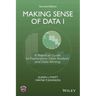 Making Sense of Data I: A Practical Guide to Exploratory Data Analysis and Data Mining