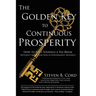The Golden Key to Continuous Prosperity: How to Vote Yourself a Tax Break Without Any Reduction in Government Revenue