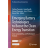Emerging Battery Technologies to Boost the Clean Energy Transition: Cost, Sustainability, and Performance Analysis