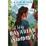 A Very Bavarian Summer