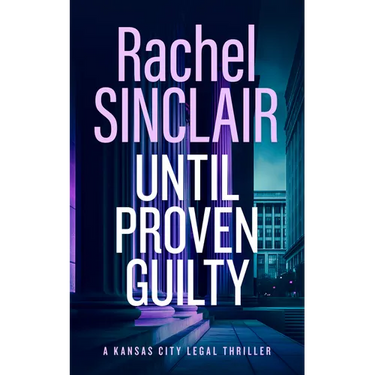 Until Proven Guilty: A Damien Harrington Legal Thriller 6