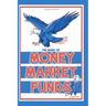 Investing for Interest 18: The Magic of Money Market Funds