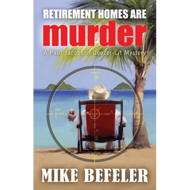 Retirement Homes are Murder