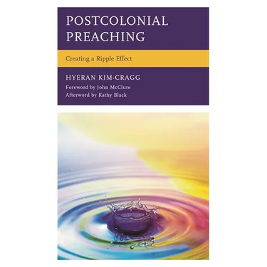 Postcolonial Preaching: Creating a Ripple Effect