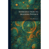 Introduction to Modern Physics