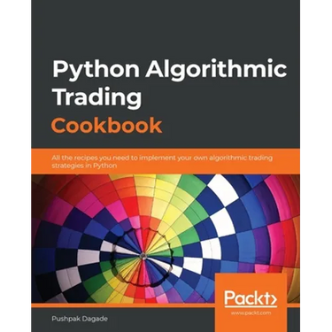 Python Algorithmic Trading Cookbook: All the recipes you need to implement your own algorithmic trading strategies in Python