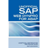 SAP Web Dynpro for ABAP Interview Questions: WD-ABAP Interview Questions, Answers, and Explanations: Unoffical Web Dynpro for ABAP: Unofficial SAP Web