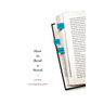 How to Read a Novel: A User's Guide