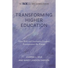 Transforming Higher Education: How Bold and Innovative Leaders Entrepreneur the Future