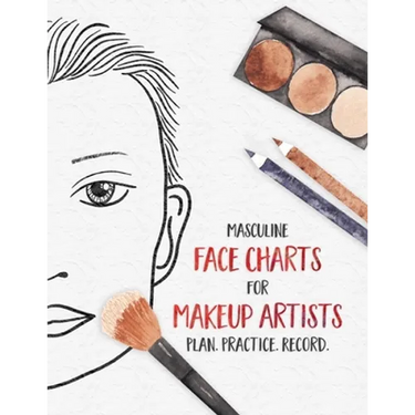 Masculine Face Charts for Makeup Artists - Plan. Practice. Record.: Face Charts for Cosmetology Students, Theater, Film and More