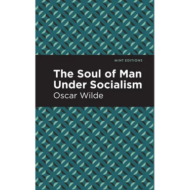 The Soul of Man Under Socialism