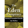 The Eden Conspiracy: Educating for Accomplished Citizenship