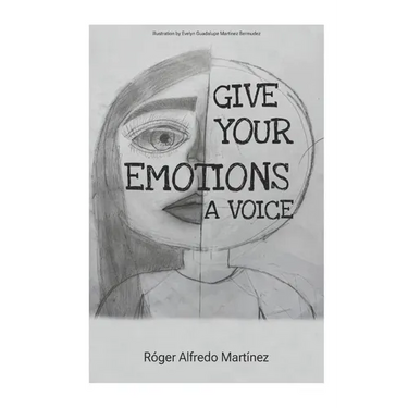 Give Your Emotions a Voice