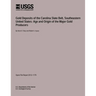 Gold Deposits of the Carolina Slate Belt, Southeastern United States: Age and Origin of the Major Gold Producers