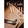 The Cult of the Will