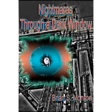 Nightmares through a Dark Window: Five Visions from the World Beyond the Veil