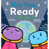 Are They Ready for Us?