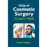 FAQs of Cosmetic Surgery: A Guide for Patients