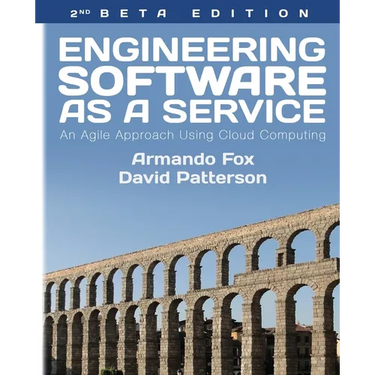 Engineering Software As a Service: An Agile Approach Using Cloud Computing