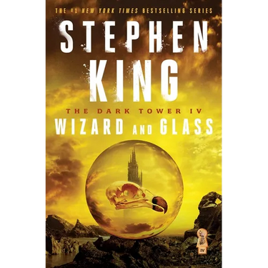 The Dark Tower IV: Wizard and Glass