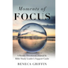 Moments of Focus: A Weekly Devotional, Journal & Bible Study Leader's Support Guide