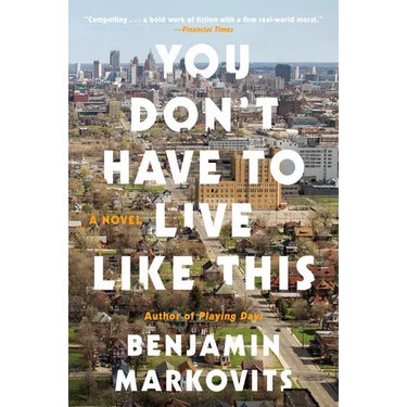 You Don't Have to Live Like This