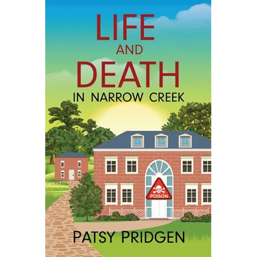 Life and Death in Narrow Creek