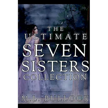 The Ultimate Seven Sisters Collection