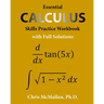 Essential Calculus Skills Practice Workbook with Full Solutions