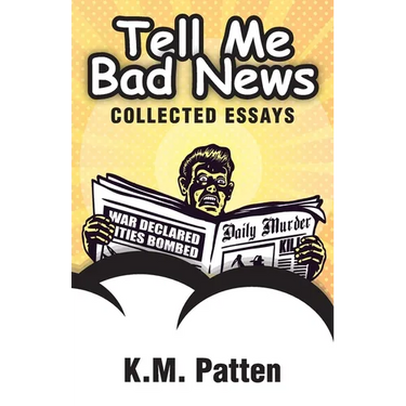 Tell Me Bad News