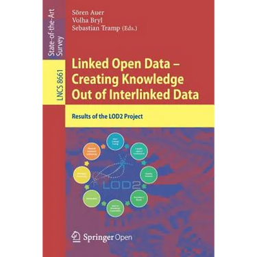 Linked Open Data -- Creating Knowledge Out of Interlinked Data: Results of the Lod2 Project
