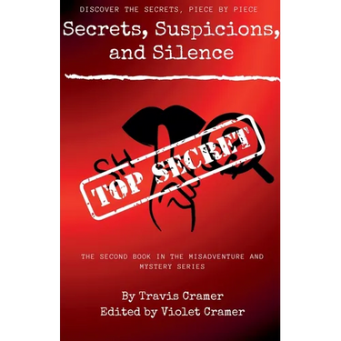 Secrets, Suspicions, and Silence