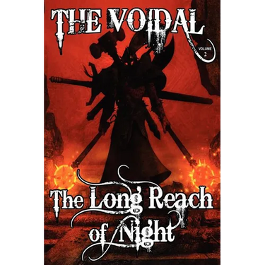 The Long Reach of Night (the Voidal Trilogy, Book 2)