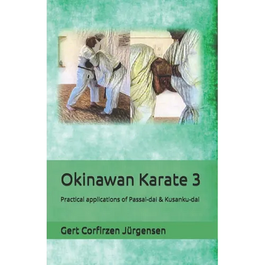 Okinawan Karate: Practical applications of Passai-dai & Kusanku-dai