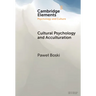 Cultural Psychology and Acculturation