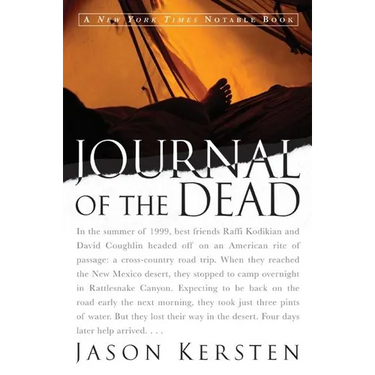 Journal of the Dead: A Story of Friendship and Murder in the New Mexico Desert