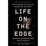 Life on the Edge: The Coming of Age of Quantum Biology
