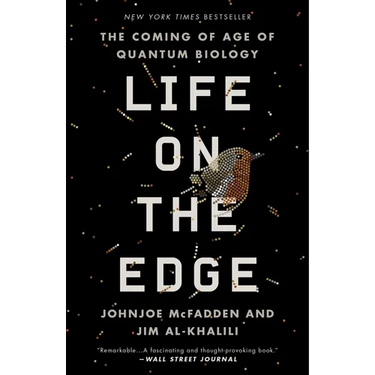 Life on the Edge: The Coming of Age of Quantum Biology