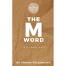 The M-Word: Is it really a sin?