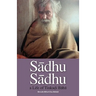 Sadhu Sadhu: a Life of Baba Sri Tinkadi Gosvami