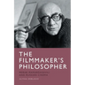 The Filmmaker's Philosopher: Merab Mamardashvili and Russian Cinema