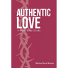 Authentic Love: A 7-Week Bible Study