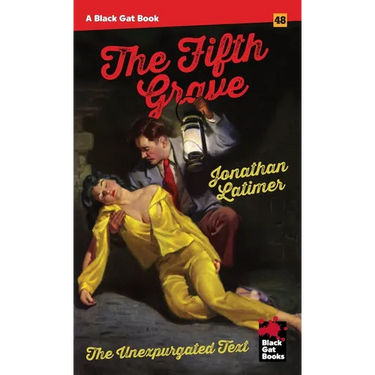 The Fifth Grave: The Unexpurgated Text