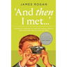 "And Then I Met..."
