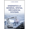 Kinematics of General Spatial Mechanical Systems